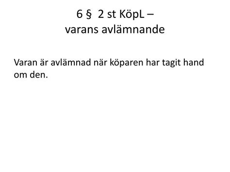 Vad har varans avlämnande för betydelse vid köp? - Lawline